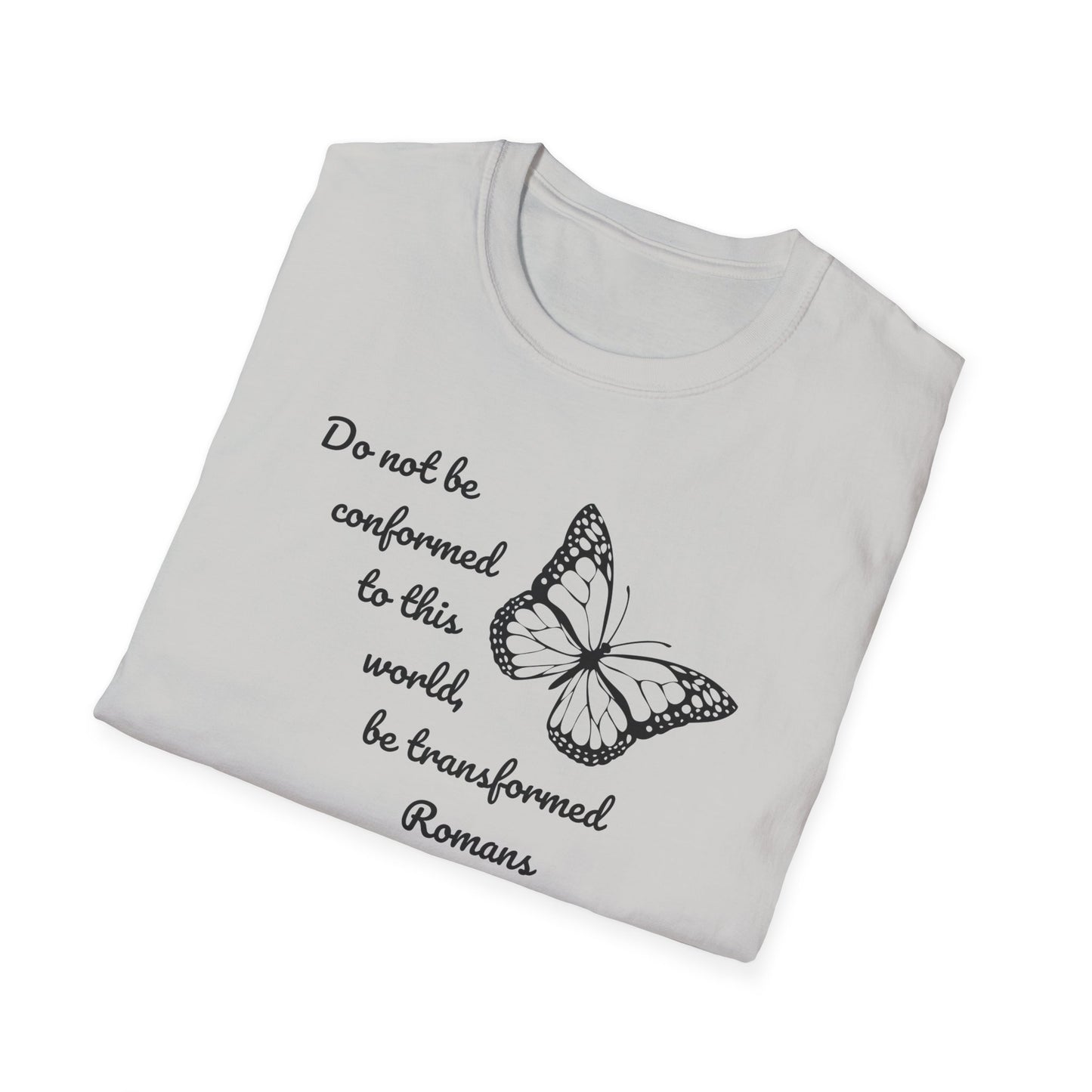 Do Not Be Conformed, Romans 12:2