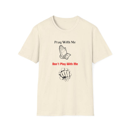 Pray With Me, Don't Play