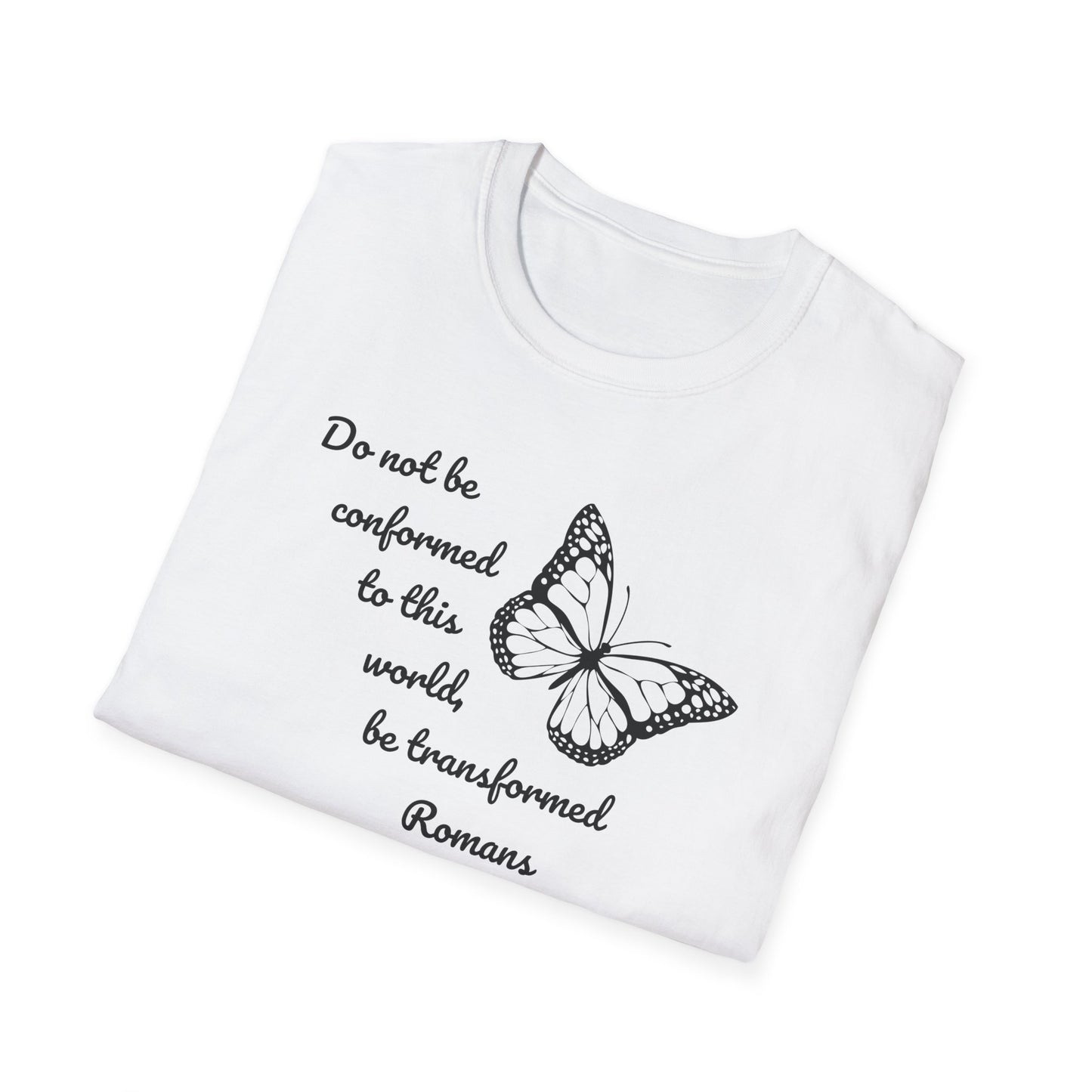 Do Not Be Conformed, Romans 12:2