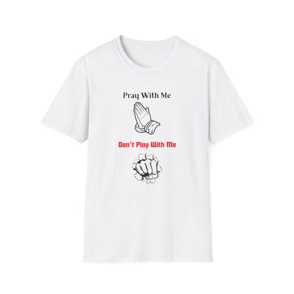 Pray With Me, Don't Play